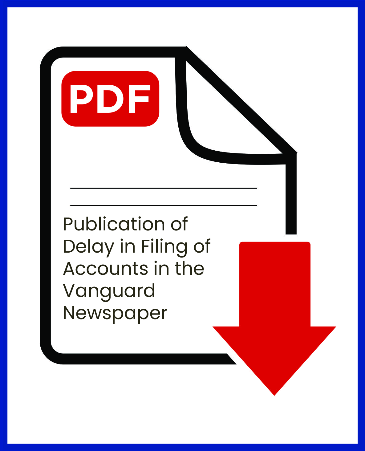 Publication of Delay in Filing of Accounts in the Vanguard Newspaper